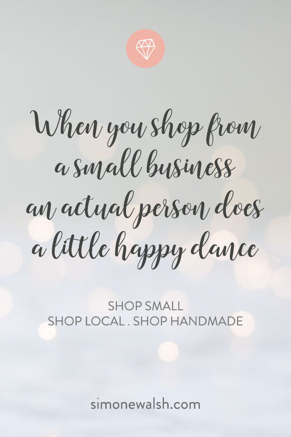 Shop small, shop local and shop handmade: find out why it's a great idea to support small shops in your local community and online. It makes a real difference to people's lives and it will make you happier too.